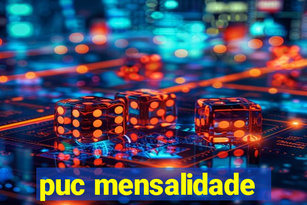 puc mensalidade